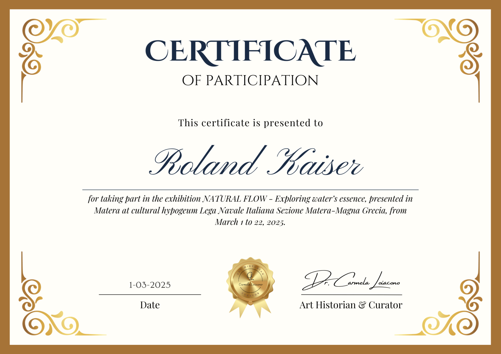 Certifiacte for Roland Kaiser @Dr. Carmela Loiaconos ', NATURAL FLOW - essence of water', Matera, Italy 2025